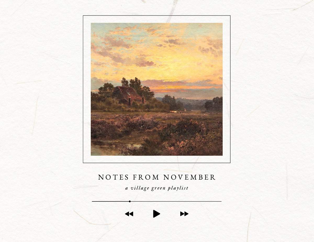 November Playlist | Notes from November