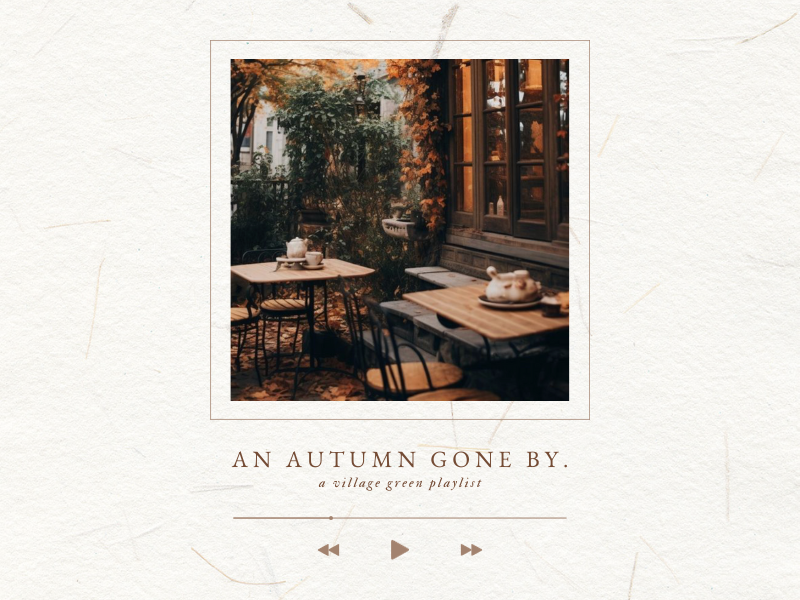 October Playlist | An Autumn Gone By